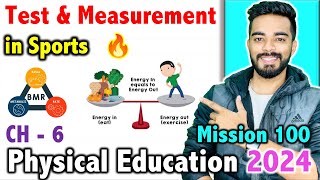 Test and Measurement in Sports  CH  6  Mission 100  CBSE Class 12th Physical Education 2024 [upl. by Sobel]