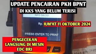 UPDATE PENCAIRAN PKH BPNT UNTUK KKS YANG BELUM CAIR LANGSUNG DI MESIN EDC BRI [upl. by Nevuer]