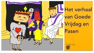 Pasen het verhaal van Goede vrijdag en Pasen [upl. by Devy]