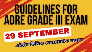 GUIDELINES FOR ADRE GRADE 3 EXAM 29 SEPTEMBER [upl. by Ayanej]