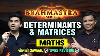 Determinants and Matrices  Class 12 Maths  Brahmastra Revision Series  JEE MAIN 2024 [upl. by Uriia]