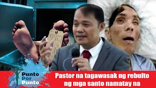 Pastor na taga basag ng rebulto namatay na [upl. by Beker]