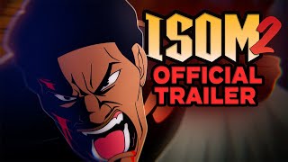 Isom 2 Animation Trailer  Rippaverse Studios [upl. by Hars404]