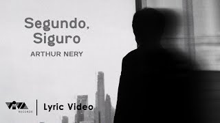 Segundo Siguro  Arthur Nery Official Lyric Video [upl. by Serdna]