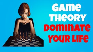 Game Theory How To Win At The Game Of Life With A Scientific Approach [upl. by Eldin]