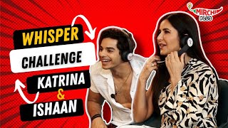 Katrina Kaif plays Whisper Challenge 😂  Ishaan  Phone Bhoot  Gaurav [upl. by Esille]