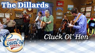 THE DILLARDS perform CLUCK OL HEN on LARRYS COUNTRY DINER [upl. by Nadab]