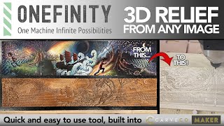 EP 28 Onefinity CNC  3D Relief Art From Any Image ft Carveco CAD Software [upl. by Sairahcaz530]