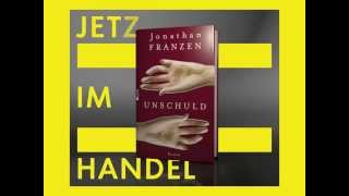 Jonathan Franzen  Unschuld [upl. by Suivatal191]