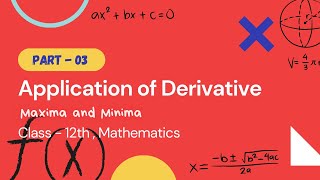 Applications of Derivative Class12th Maxima and Minima Applied and Standard Mathematics 202425 [upl. by Ytsirhc128]