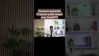 Comment Apprendre nimporte quelle langue avec ChatGPT chatgpt entrepreneur ia ai [upl. by Naut]