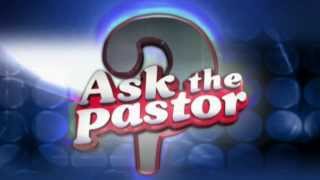 TCTs Exclusive Ask The Pastor [upl. by Ystap]