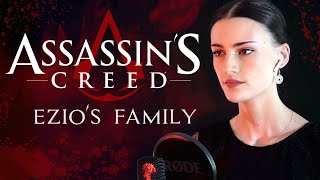 Assassins Creed  EZIOS FAMILY With Lyrics Cover by Rachel Hardy [upl. by Hitt]