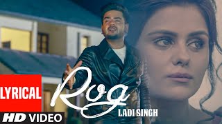 New Punjabi Songs  Rog Full Lyrical Song  Ladi Singh  Latest Punjabi Songs [upl. by Nylyram]