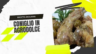 Coniglio in agrodolce ricetta siciliana Rabbit in sweet and sour sauce  Sicilian recipe [upl. by Ysac195]