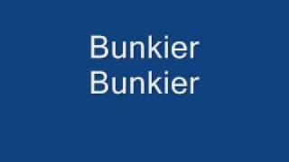 Bunkier  Bunkier [upl. by Aiahc]