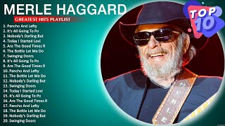 Merle Haggard Greatest Hits 🍃 Merle Haggard Greatest Hits Full Album 🍃 Pancho And Lefty [upl. by Katharyn]