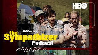 The Sympathizer Official Podcast  Episode 4  HBO [upl. by Laurianne509]