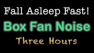 Best Box Fan White Noise  3 Hours of Black Screen for Sleep [upl. by Femi]