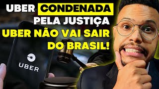 JUIZ MANDOU UBER REGISTRAR MOTORISTAS E CONDENA UBER EM R 1 BILHÃƒO  UBER VAI SAIR DO BRASIL [upl. by Aleira]