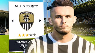 FC 24 NOTTS COUNTY CAREER MODE  5 THE PREMIER LEAGUE [upl. by Corwin423]