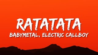 Electric Callboy  RATATATA Lyrics ft BABYMETAL [upl. by Sulihpoeht]