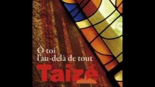 Taizé  Jésus ma joie [upl. by Savick]