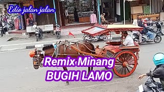 Remix Minang nostalgia Bugih lamo  pusat kota Padang panjang Sumbar [upl. by Nerred]