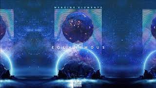 Equanimous  Merging Elements Bass Music Full Album [upl. by Ahsetra]