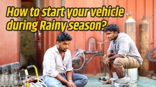 How to start your vehicle during rainy season  Tamil  LMES [upl. by Jasun]