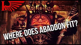 Abaddon And The Daemon Primarchs Problem [upl. by Odille]