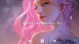 ALIZADE x Big Baby Tape  Gucci slowed reverb [upl. by Aineg135]