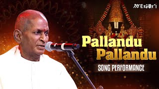 Pallandu Pallandu Song Performance  Isaignani Ilaiyaraaja Concert  Mercuri Foundation [upl. by Bohlin]