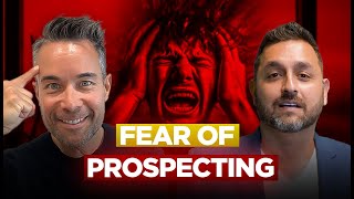 Overcoming Fear of Prospecting How I Transformed My Business [upl. by Shaughnessy989]