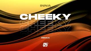 INNA  Cheeky Novo Remix [upl. by Sorkin]