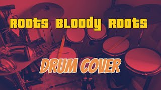 Roots Bloody Roots By Sepultura Drum Cover [upl. by Oilime674]