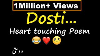 Dosti Shayari New  Heart Touching Friendship Poetry  Dosti Poem [upl. by Icak589]