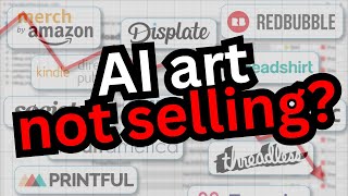 AI Art Not Selling Try These Print on Demand Business Tips [upl. by Thatcher]