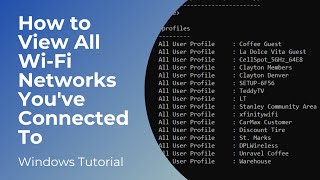 How to View All WiFi Networks Youve Connected To In Windows [upl. by Suoiradal190]