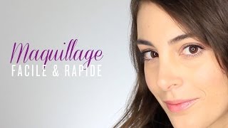 Tuto Maquillage facile et rapide [upl. by Trill]