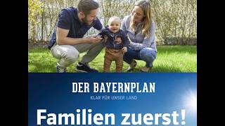 Familien zuerst Bayernplan [upl. by Samtsirhc247]