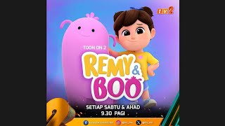 Toon On 2 TV2  Remy amp Boo 2024 RTMKlik Version [upl. by Anuat616]