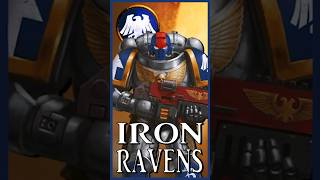 IRON RAVENS  Resilient Corvids  Warhammer 40k Lore [upl. by Gemma]