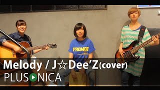 Melody  J☆DeeZ cover [upl. by Ayel]