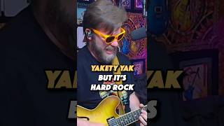 YAKETY YAK BUT ITS HARD ROCK rock metal mashup [upl. by Chantal]