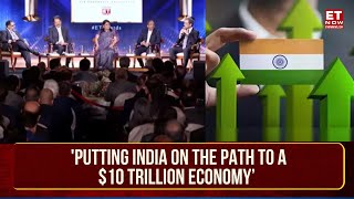 CEO Panel Discussion On Putting India On The Path To A 10 Trillion Economy’ [upl. by Lynelle]