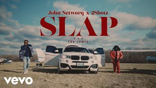 John Networq 2Shotz  SLAP Remix Official Video [upl. by King]