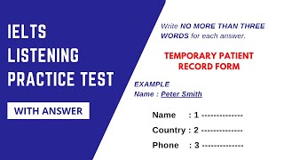 Temporary Patient Record Form IELTS Listening Actual Test  IELTS Listening practice Test 2024 [upl. by Ahsei]