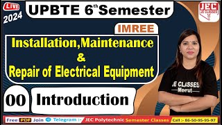 00 UPBTE 6th Semester Electrical Engineering IMREE Class by Monika Mam  JE CLASSES Meerut [upl. by Kasper]