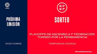 🚨DIRECTO🚨 SORTEO PLAYOFFS DE ASCENSO   🔴 RFEF [upl. by Michon925]